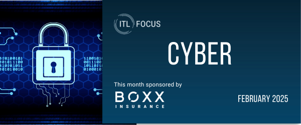 Padlock on the left, and to the right the ITL Focus logo, along with Cyber, February 2025, Sponsored by Boxx Insurance