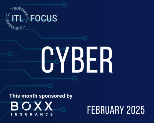 Blue Box that says ITL Focus CYBER, February 2025, Sponsored by Boxx Insurance